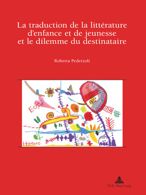 cover image of La traduction de la littérature denfance et de jeunesse et le dilemme du destinataire